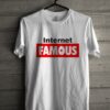 Internet Famous Unisex T Shirt