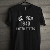 Be Bop 1940 Unisex T Shirt