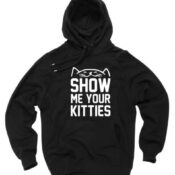 Show Me Your Kitties Unisex Adult Hoodie