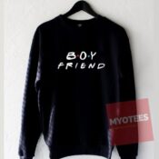 Boy Friend Unisex Sweatshirt