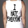 I Hate Everyone Tank Top