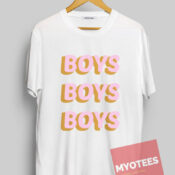 Boys boys boys Unisex T Shirt