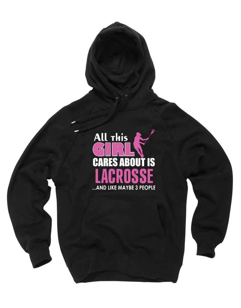 All this Girl Cares About is Lacrosse Unisex Adult Hoodie