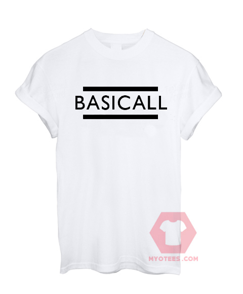 Basicall Quote Unisex T Shirt