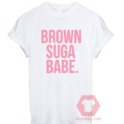 Brown Suga Babe Unisex T Shirt