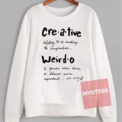 Cheap Sweatshirt Creative Weirdo Defined Unisex on Sale