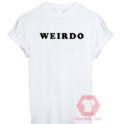Best T shirts Weirdo Unisex on Sale