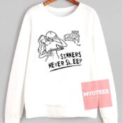 Cheap Sweatshirt Sinners Never Sleep Unisex on Sale
