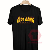 Cheap Custom Tees Girl Gang Forever On Sale