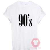 Cheap Custom Tees 90s Awesome On Sale