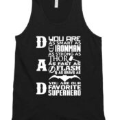 Affordable Custom Dad Favorite Super Hero Tank Top