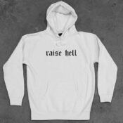 Affordable Custom Raise Hell Hoodie On Sale