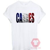 Affordable Custom Cannes T-Shirt