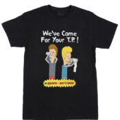 Beavis And Butt-We've Come For Your T.P ! T Shirt