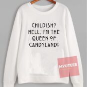 Cheap Custom Queen of Candyland Sweatshirt