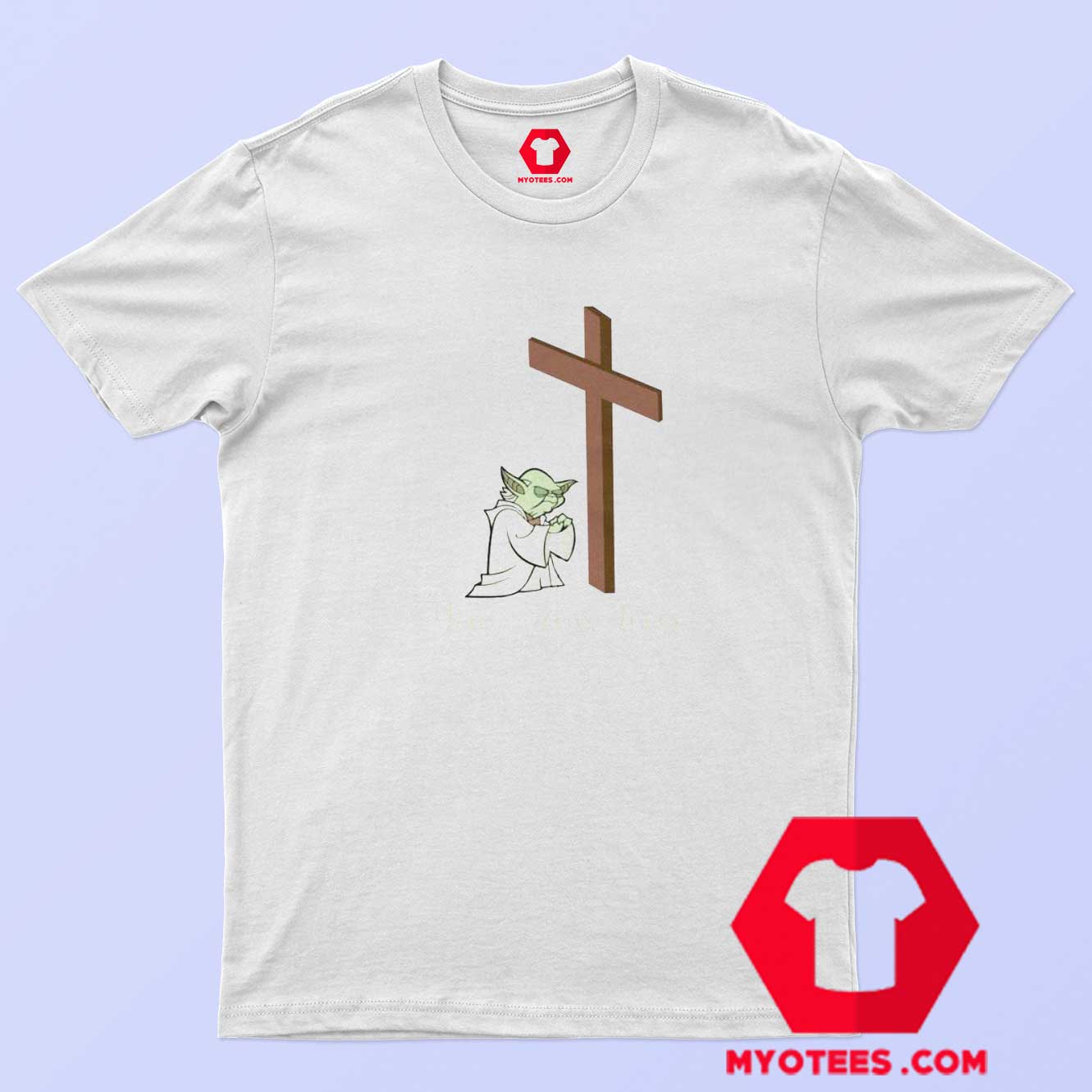 Yoda Love Jesus Unisex T-Shirt Cheap