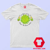 A Rona A Day Keeps The Virus Away T Shirt