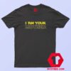 I Am Your Mother Graphic T Shirt