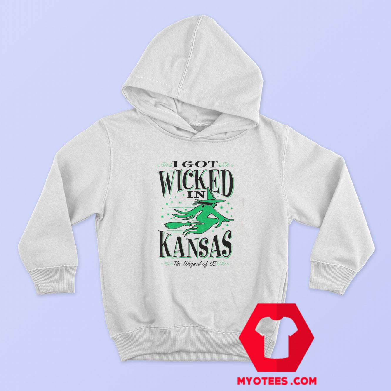 Wizard of Oz White I Got Wicked in Kansas Hoodie