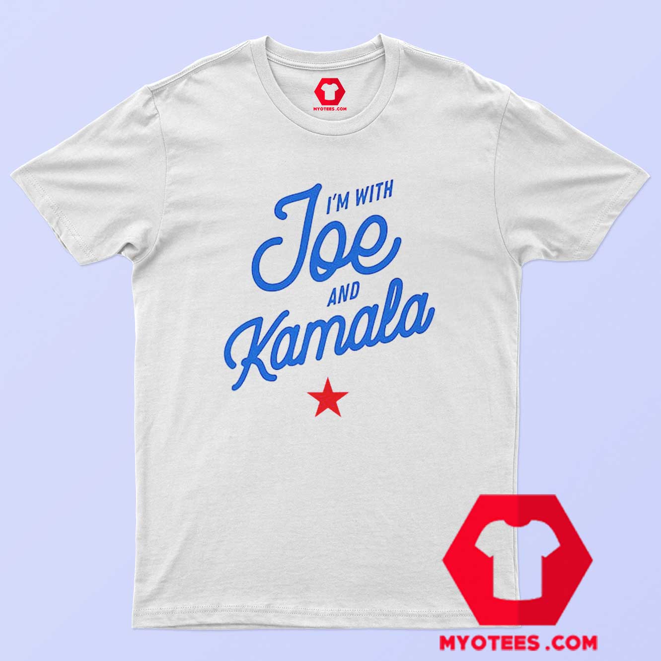 Im With Joe And Kamala US Presidential T Shirt