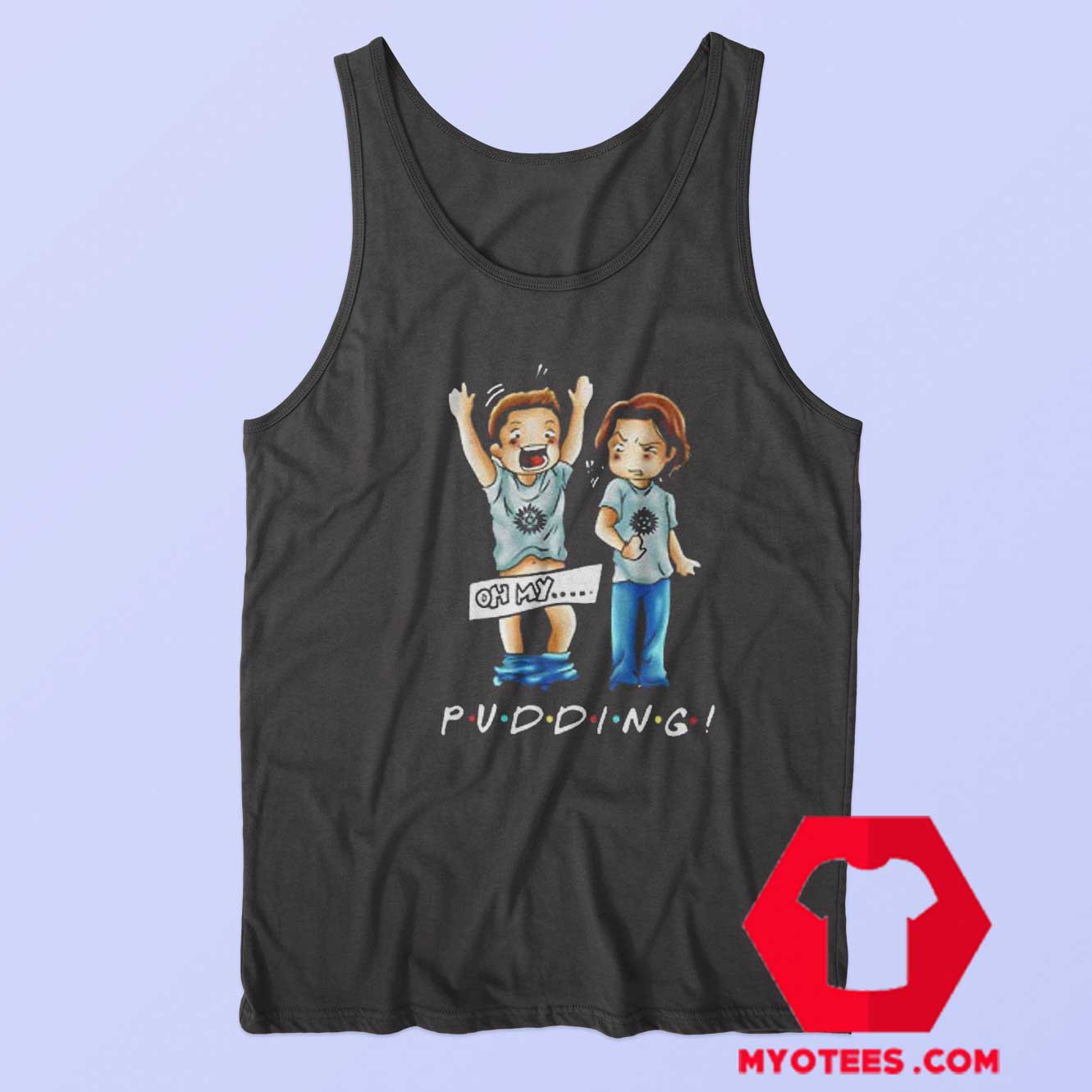 Oh My Pudding Supernatural Dean & Sam Tank Top MYOTEES