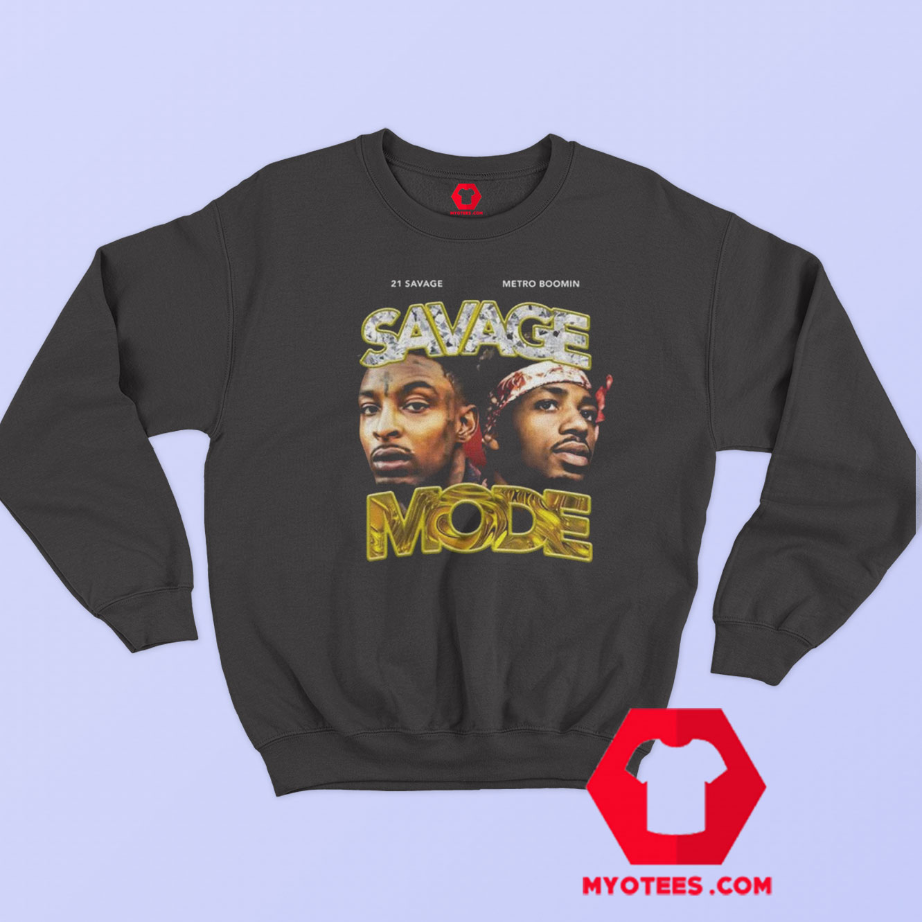 21 Savage And Metro Boomin Unisex Sweatshirt