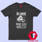 Blondie Whiskey A Go Go California Unisex T shirt
