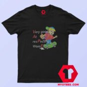 Yeah I Vape Very Good At Respecting Unisex T shirt