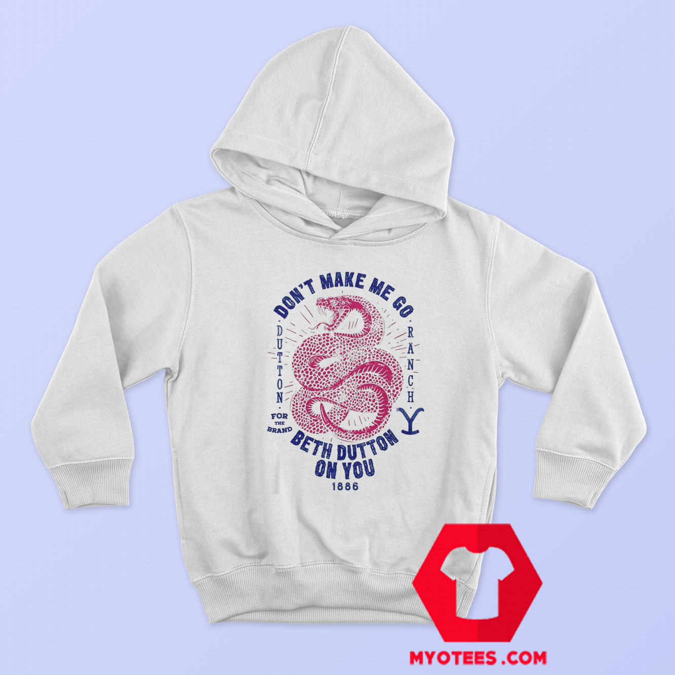 Yellowstone don t make me go beth dutton on you hoodie myotees