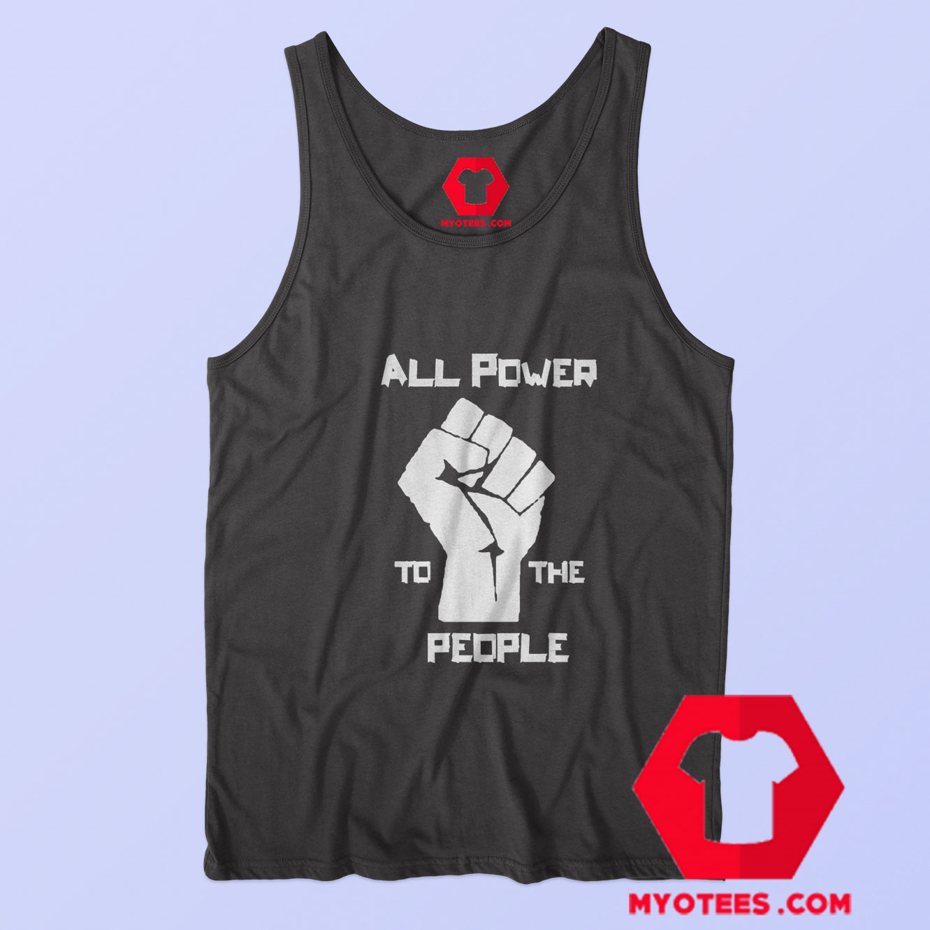 ALL POWER TO THE PEOPLE Unisex Tank Top