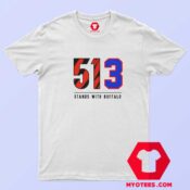 513 Stand With Bufallo Damar Hamlin T shirt