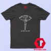 Jesus Love You But I Dont Go Fuck T shirt
