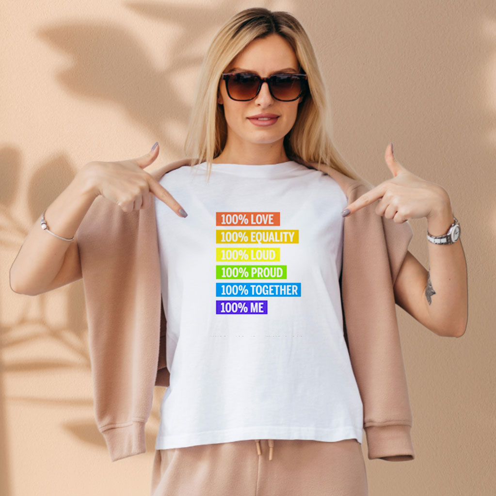 100% Love Equality Loud Proud Together 100% Me Lgbt Aesthetic Graphic Tees