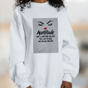 Auntitude What Is Auntitude You Ask Graphic Sweatshirt