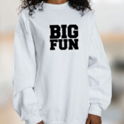 Big Fun Medium Front Quote Graphic Sweatshirt