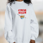 Cereal Killer Pun Graphic Sweatshirt
