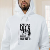 Citizen Dick Graphic Hoodie