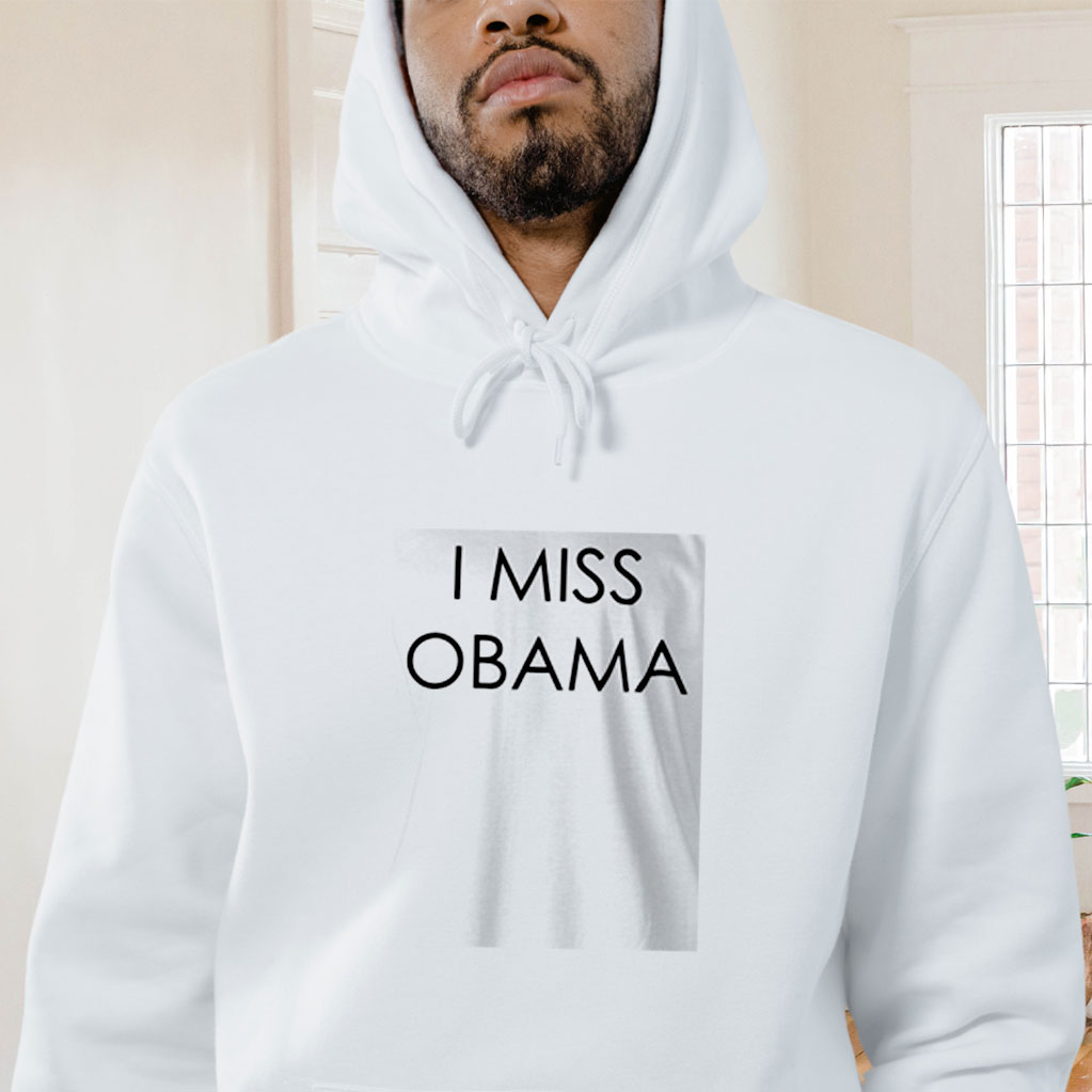 I Miss Obama Graphic Hoodie