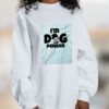 I’m Dog Person Graphic Sweatshirt