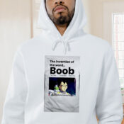 The Invention Of The Word Boob Graphic Hoodie