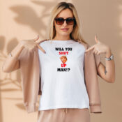 Will You Shut Up Man Aesthetic Graphic Tees