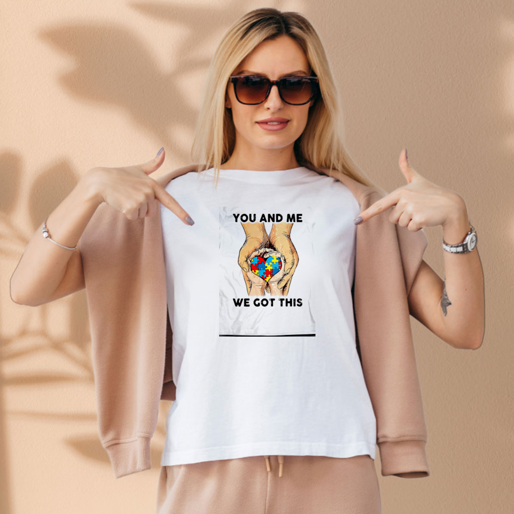 You And Me We Got This Heart Autism Shirt Aesthetic Graphic Tees