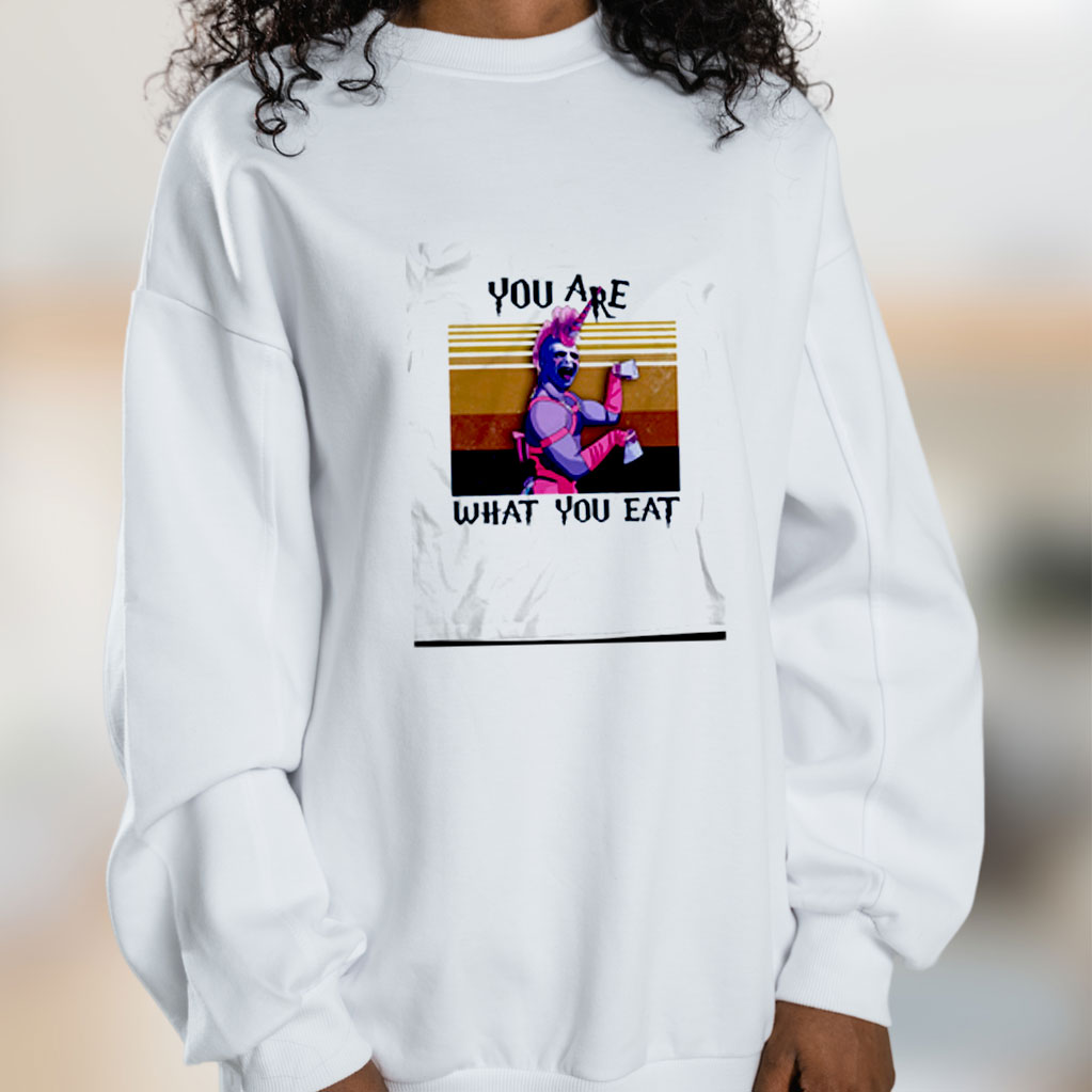 You Are What You Eat Vintage Retro Graphic Sweatshirt