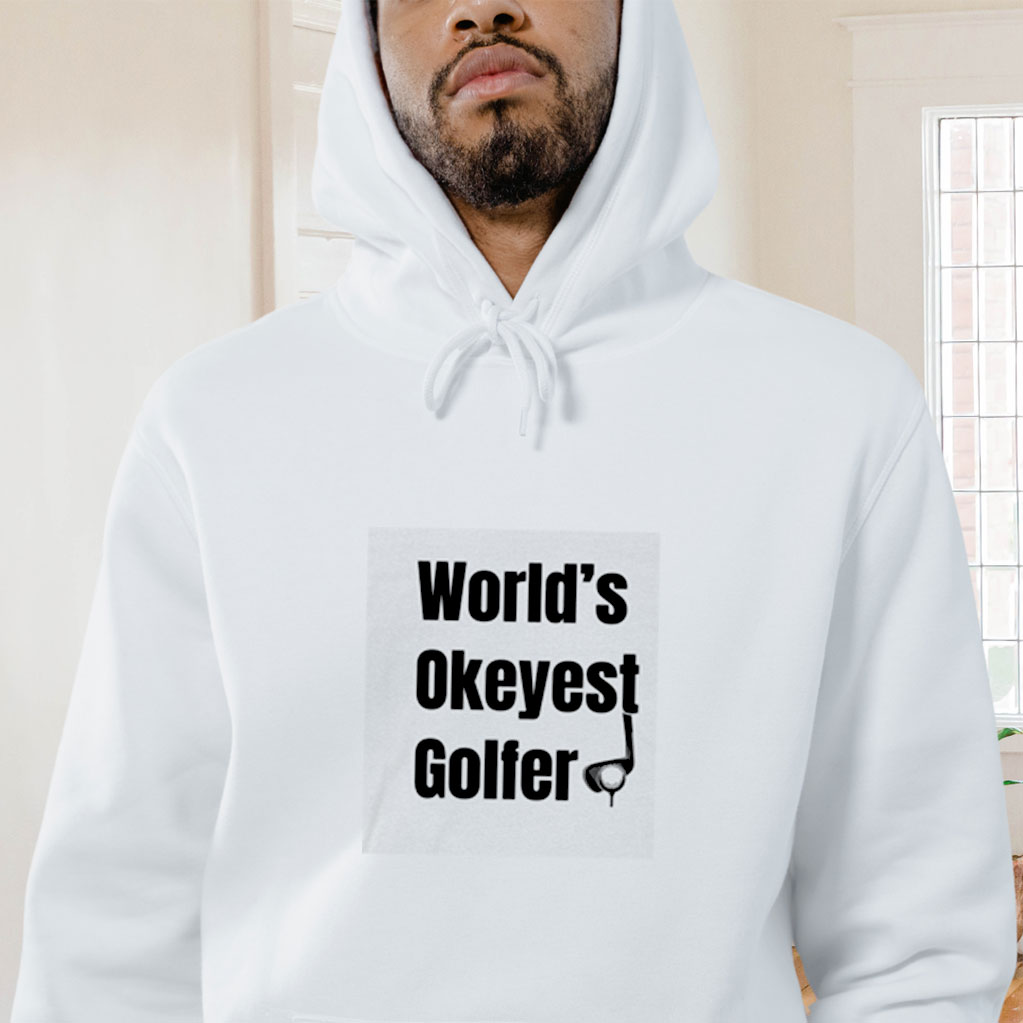 Worlds Okayest Golfer Graphic Hoodie